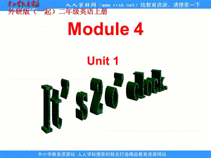 外研版一起第三册Module4Unit1It’s2o’clock课件.ppt