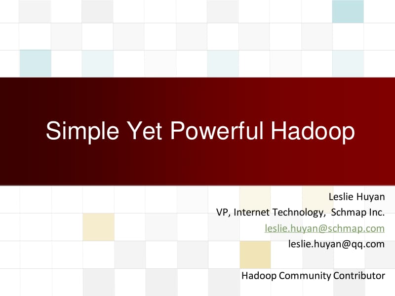 呼延：Simple Yet Powerful Hadoop.pdf_第1页