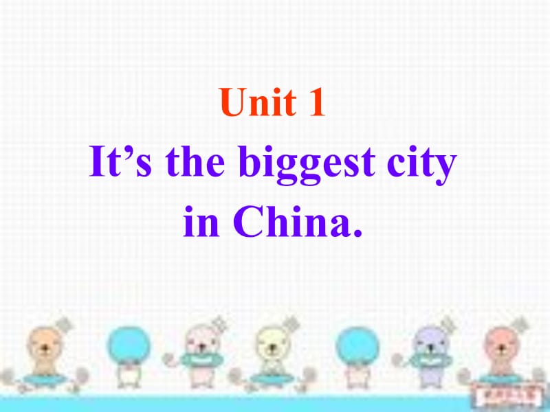 外研版九年级上册英语课件：Module11 Population Unit 1 Its the biggest city in China..ppt_第3页