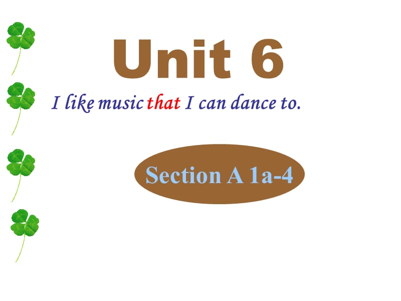 新目标英语九年级Unit6 I like music that I can dance to. section A 1a-4课件.ppt_第1页