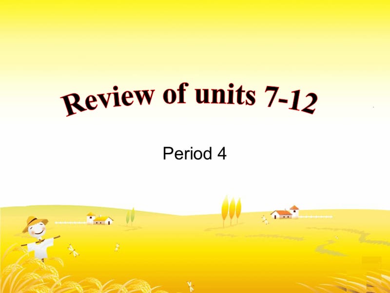 新目标初中英语课件七年级上册《Review of units 7-12》R12-4.ppt_第1页