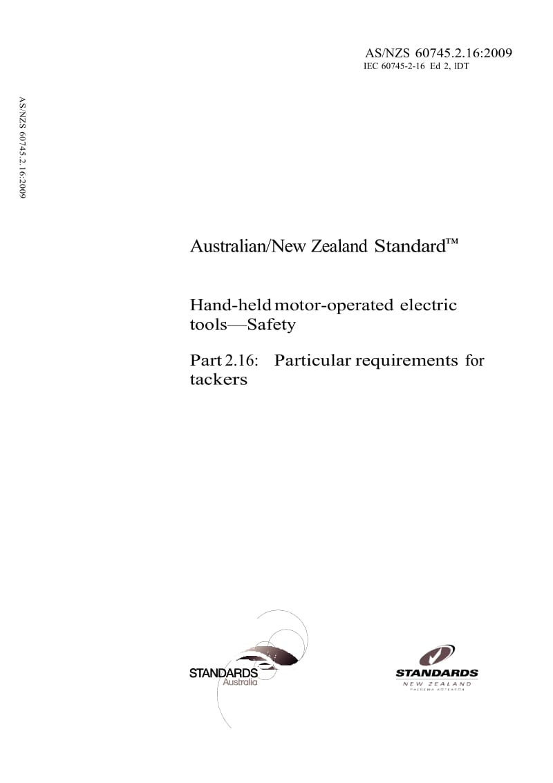 【AS澳大利亚标准】AS NZS 60745.2.16-2009 Hand-held motor-operated electric tools—Safety Part 2.16 Particular requirements for tackers.doc_第1页