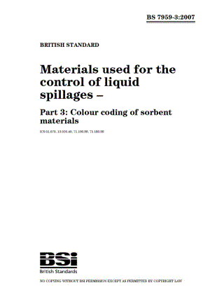 BS 7959-3-2007 Materials used for the control of liquid spillages. Colour coding of sorbent materials1.pdf