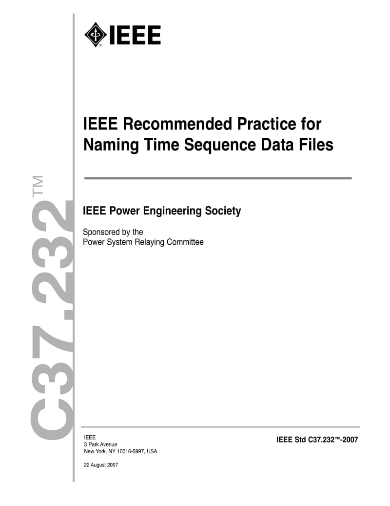 IEEE Std C37.232-2007 IEEE Recommended Practice for Naming Time Sequence Data Files.pdf_第1页