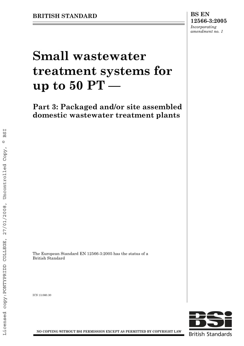BS EN 12566-3-2005 Small wastewater treatment systems for up to 50 PT — Part 3 Packaged andor site assembled domestic wastewater treatment plants.pdf_第1页