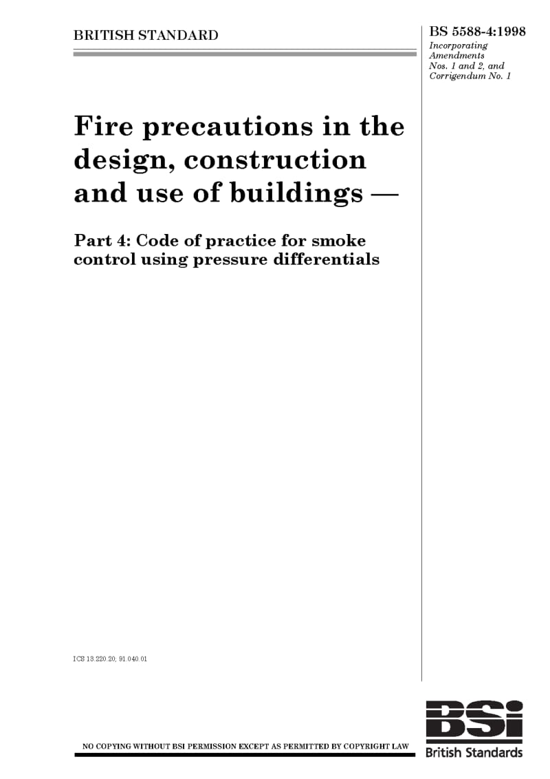 BS 5588-4-1998 Fire precautions in the design, construction and use of buildings. Code of practice for smoke control using pressure differentials.pdf_第1页