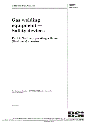 BS EN 730-2-2002 Gas welding equipment — Safety devices — Part 2 Not incorporating a flame (flashback) arrestor.pdf