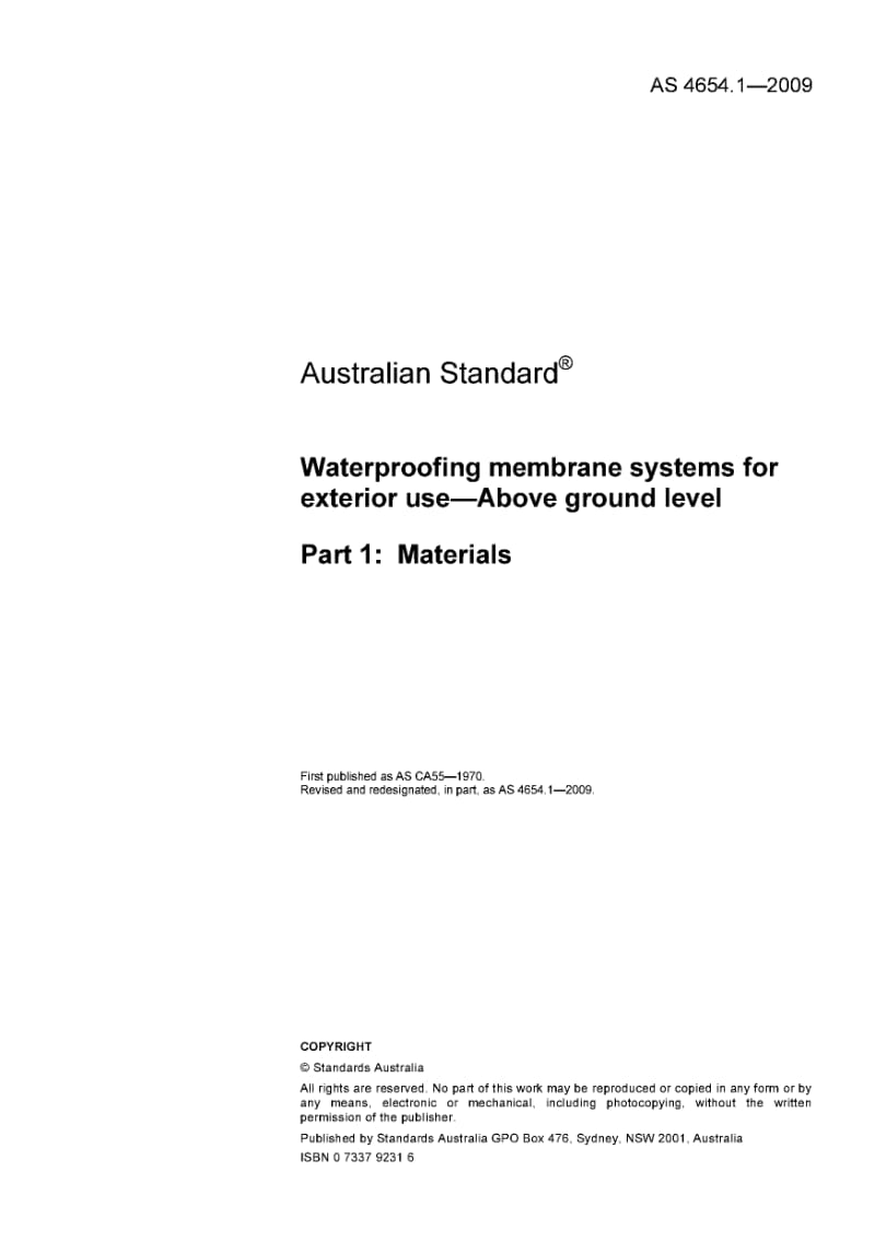 AS 4654.1-2009 Waterproofing membrane systems for exterior use—Above ground level Part 1 Materials.pdf_第3页