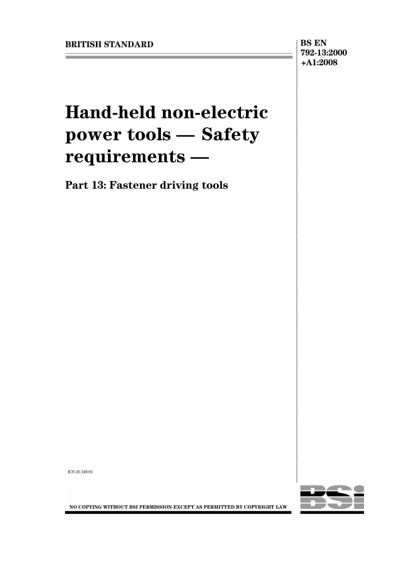 BS EN 792-13-2000+A1-2008 手持非电动工具.安全要求.紧固件旋具.pdf_第1页