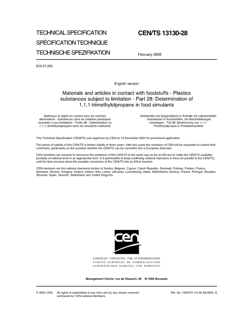 BS DD CEN TS 13130-28-2005 与食品接触的材料和物品.受限制的塑料物质.食品模拟物中1,1,1-三甲醇丙烷的测定.pdf_第3页
