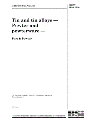 BS EN 611-1-1996 Tin and tin alloys — Pewter and pewterware — Part 1 Pewter.pdf