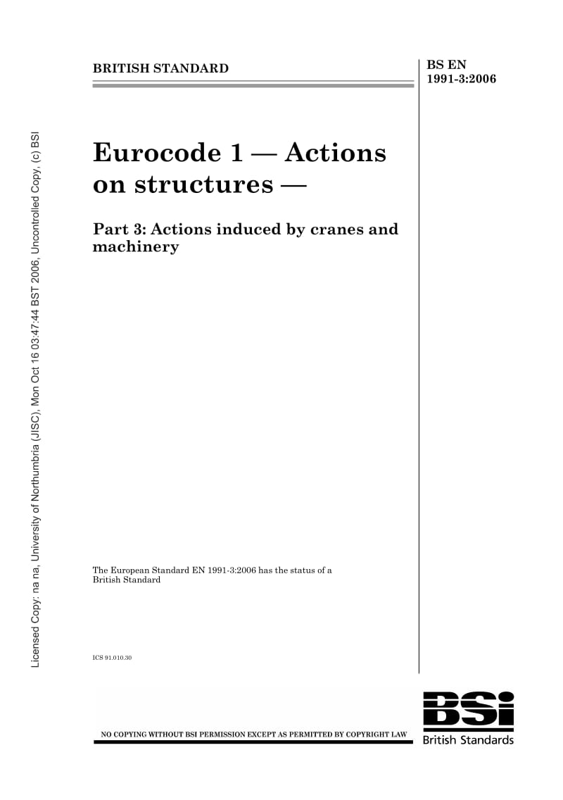 BS EN 1991-3-2006 欧洲法规1.建筑物的作用.吊机及施工机械产生的作用.pdf_第1页