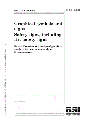 BS 5499-6-2002 图形符号和标志.包括防火安全标志的安全标志.用于安全标志的图形符号的形成和设计.要求.pdf