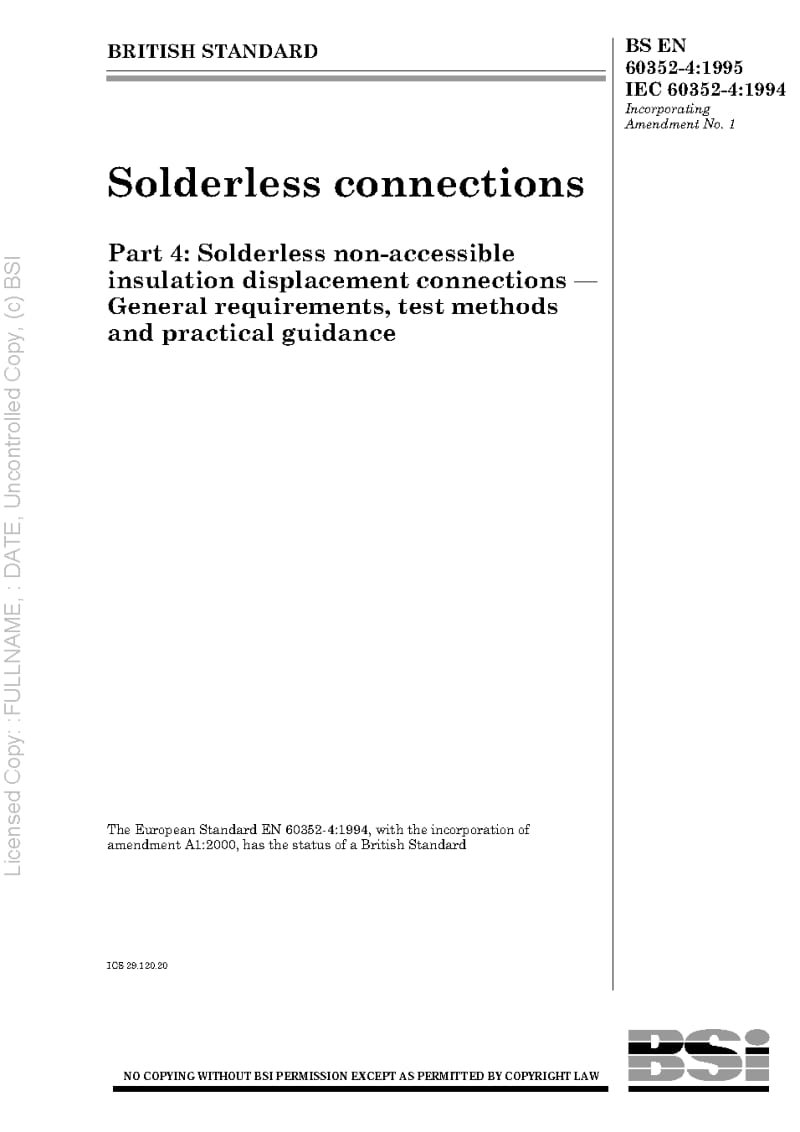 BS EN 60352-4-1995 Solderless connections Part 4 Solderless non-accessible insulation displacement connections — General requirements, test methods and practical guidance.pdf_第1页