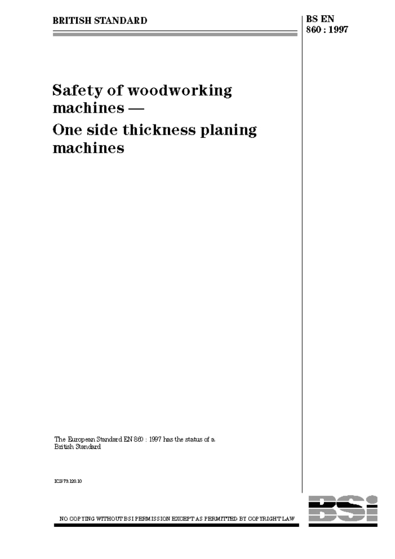 BS EN 860-1997 木工机械的安全.单面去厚度刨床.pdf_第1页