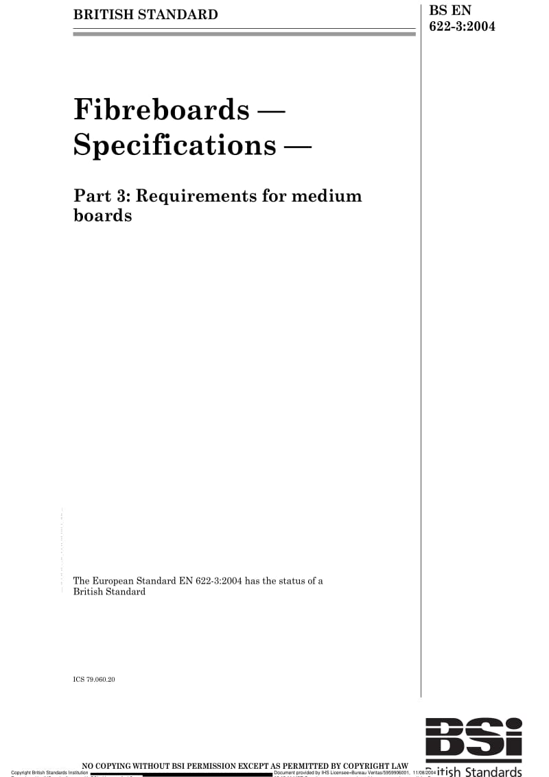 BS EN 622-3-2004 Fibreboards — Specifications — Part 3 Requirements for medium boards1.pdf_第1页