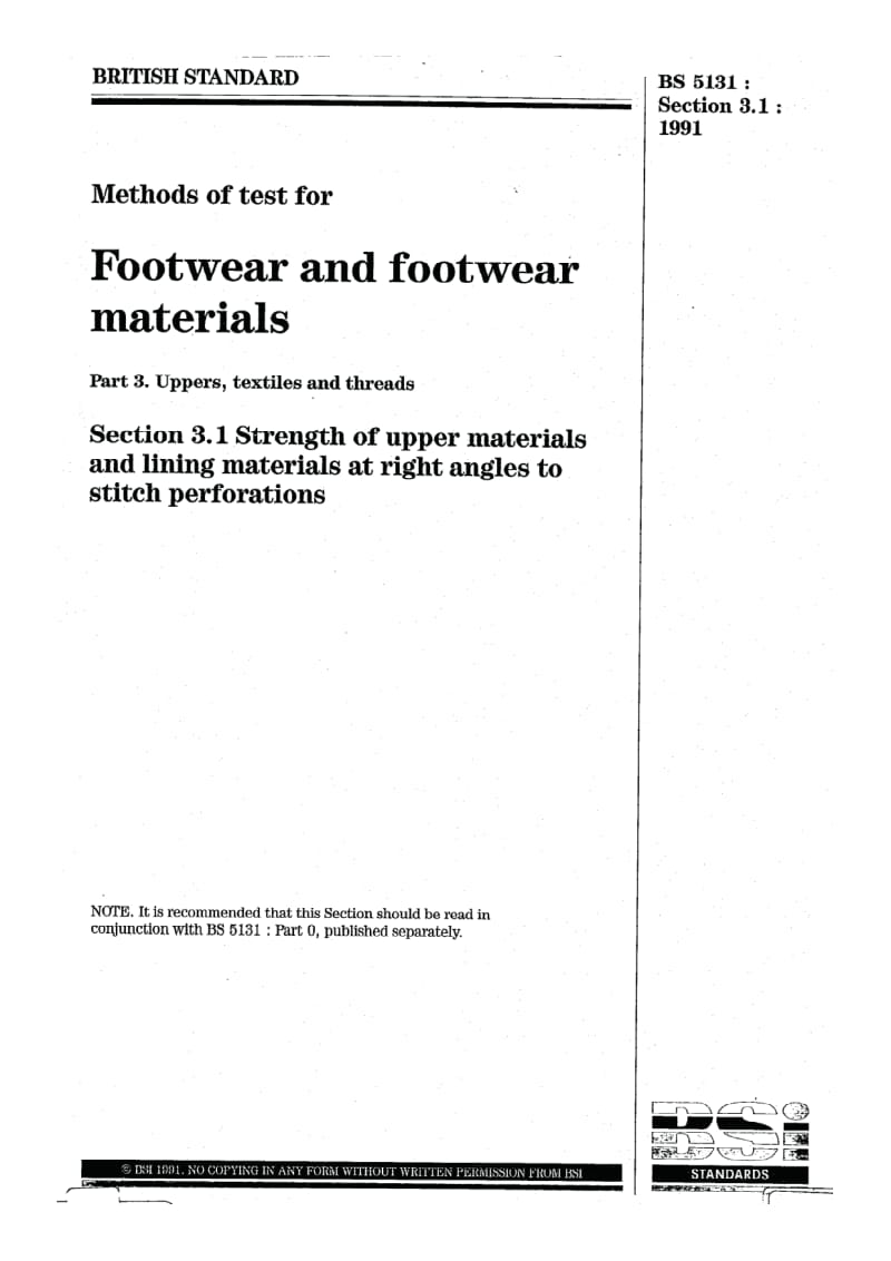 BS 5131-3.1-1991 鞋靴和鞋靴材料试验方法.第3部分鞋帮、织物和缝线.第1节垂直于针脚孔的鞋衬鞋帮材料强度1.pdf_第1页
