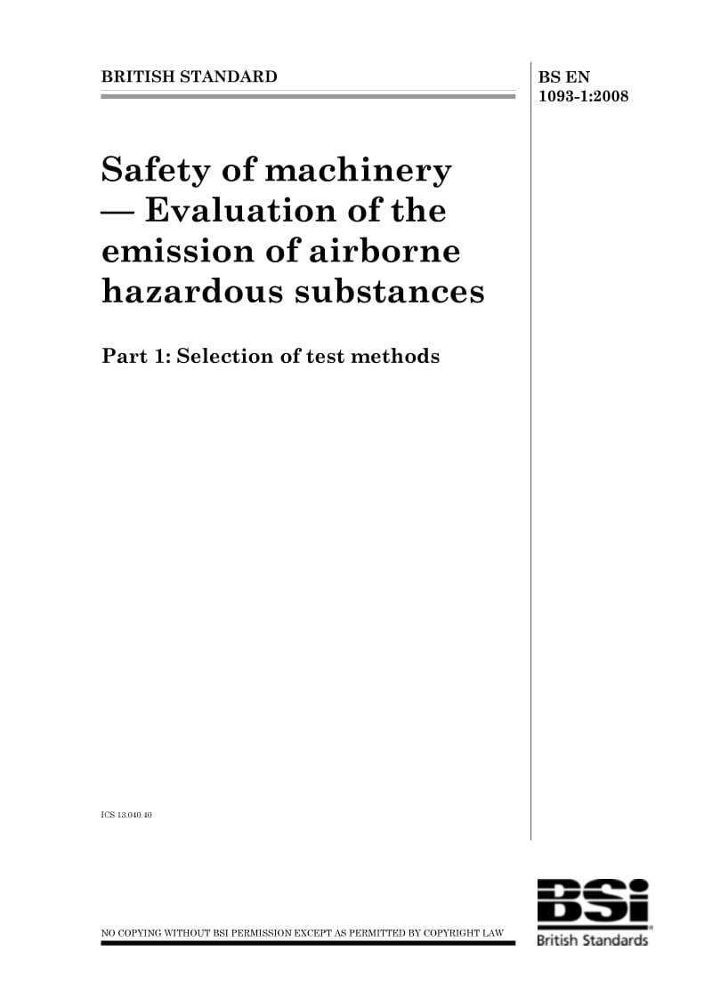 BS EN 1093-1-2008 机械安全.气载有害物质的排放评估.试验方法的选择.pdf_第1页