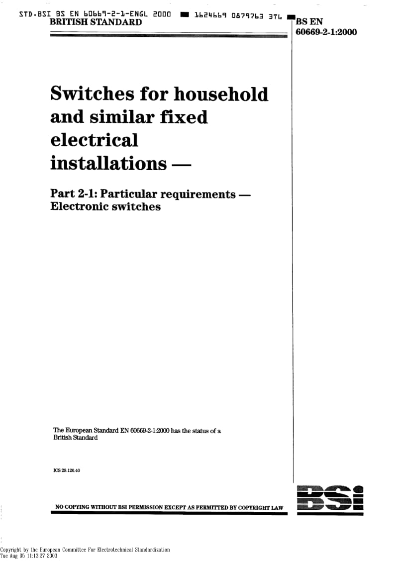 BS EN 60669-2-1-2000 Switches for household and similar fixed electrical installations. Particular requirements. Electronic switches1.pdf_第1页