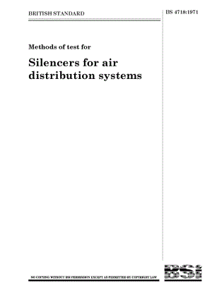 BS 4718-1971 Methods of test for silencers for air distribution systems.pdf