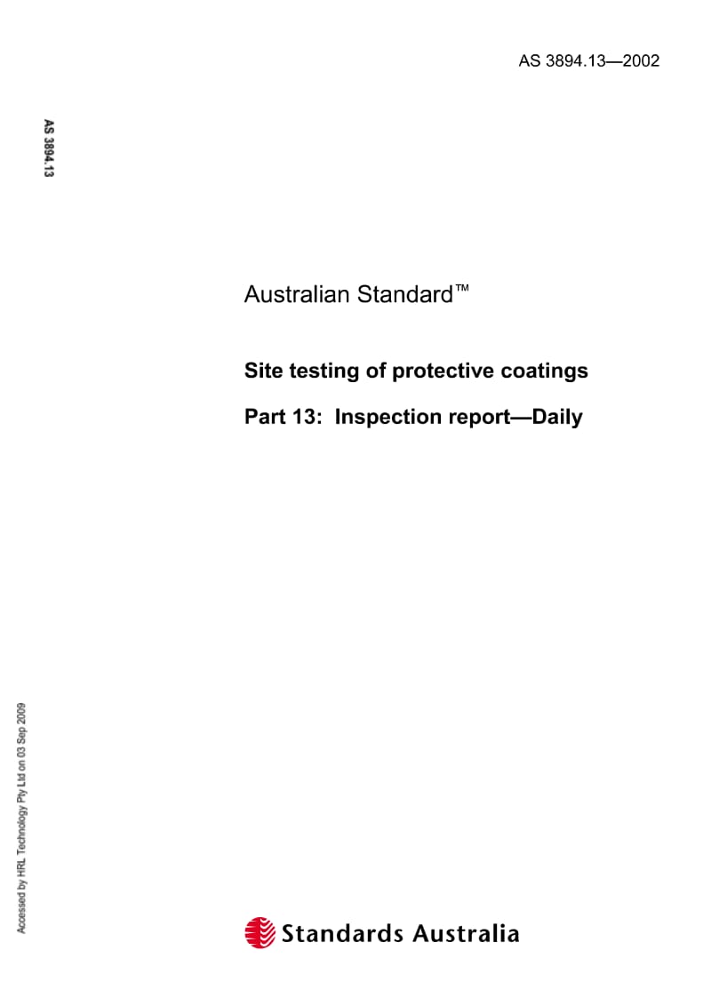 AS 3894.13-2002 Site testing of protective coatings - Inspection report - Daily.pdf_第1页