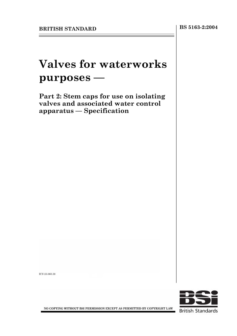 BS 5163-2-2004 水厂用阀.隔离阀和相关控水设备用船首柱冠板.规范.pdf_第1页