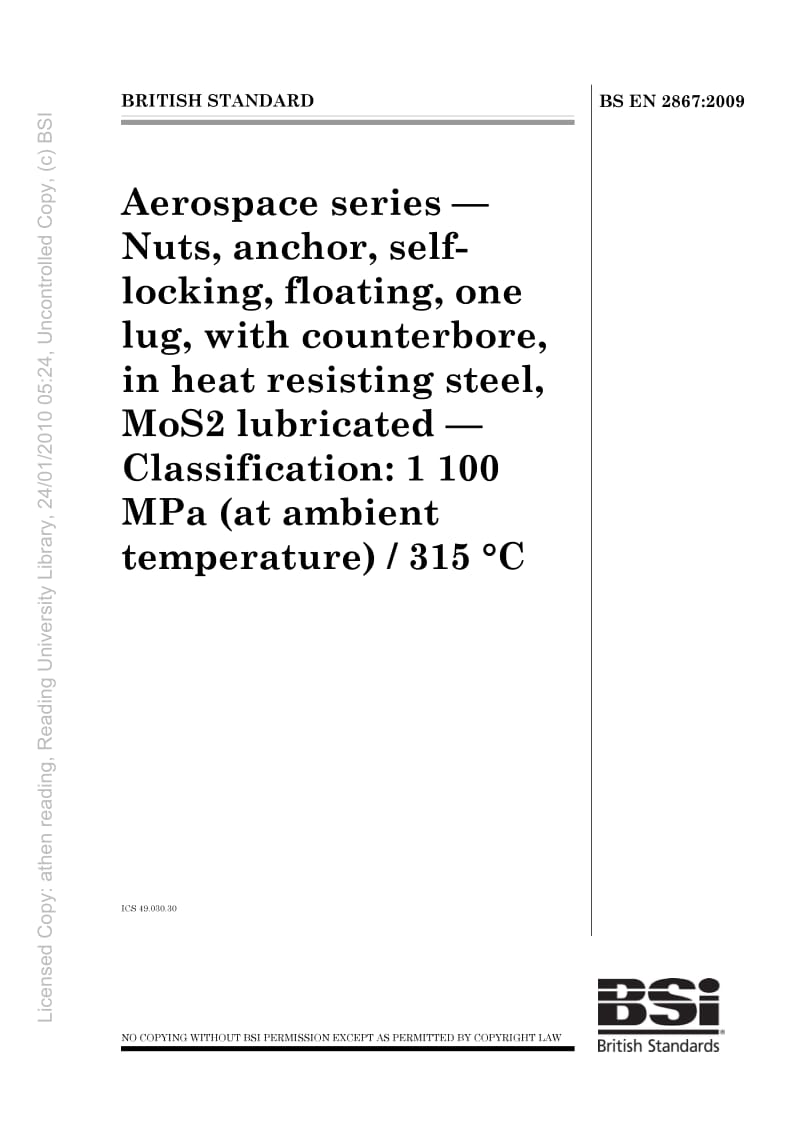 BS EN 2867-2009 航空航天系列.MoS2自润滑耐热钢自锁定悬浮式单支托带扩孔的螺母支撑物.分类 1100 MPa (室温) 315 °C.pdf_第1页