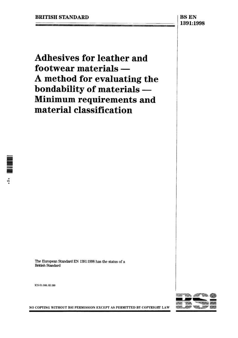 BS EN 1391-1998 皮革和鞋靴材料用胶粘剂.评估材料粘合程度的方法.最低要求和材料分类1.pdf_第1页