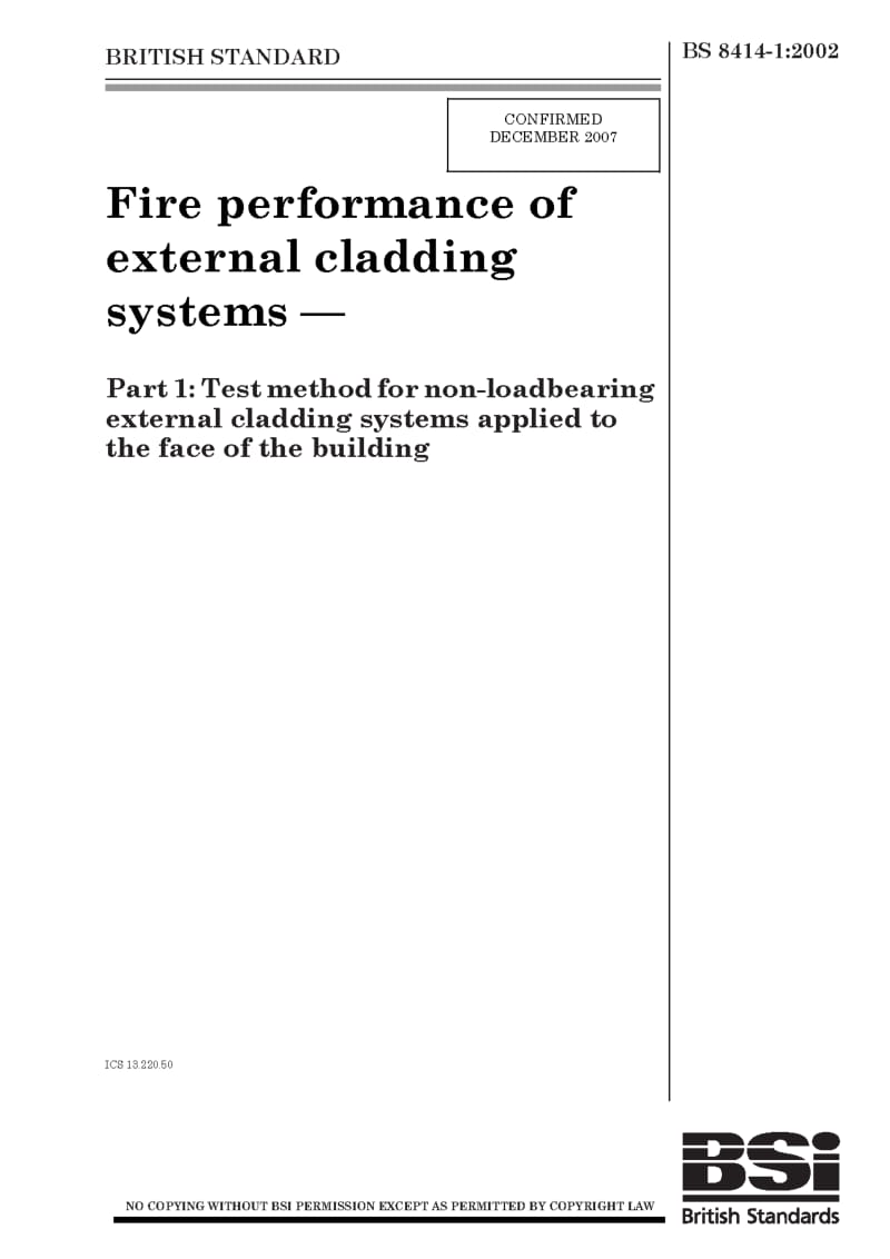 BS 8414-1-2002 Fire performance of external cladding systems. Test methods for non-loadbearing external cladding systems applied to the face of a building.pdf_第1页