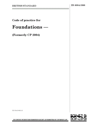 BS 8004-1986 Code of practice for Foundations — (Formerly CP 2004).pdf