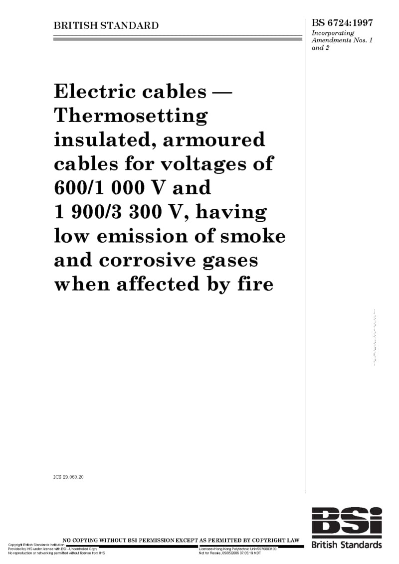 BS 6724-1997 Electric cables — Thermosetting insulated, armoured cables for voltages of 6001 000 V and 1 9003 300 V, having low emission of smoke and corrosive gases when affected by fire1.pdf_第1页