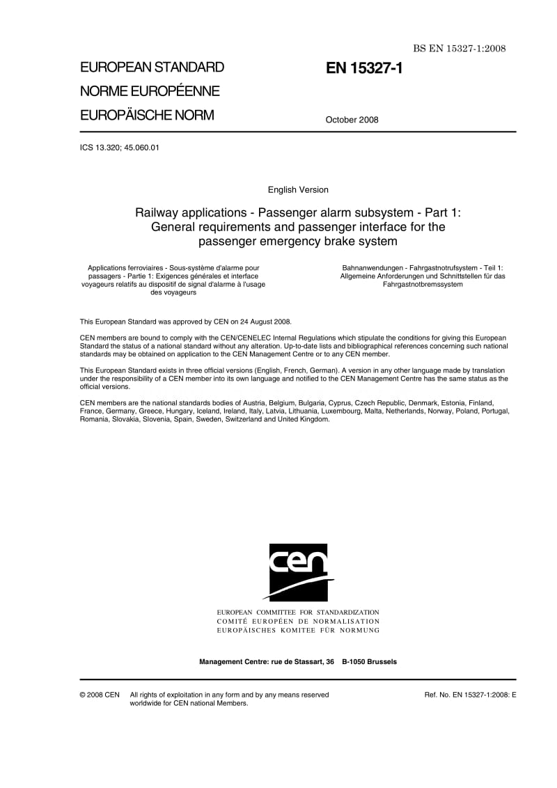 BS EN 15327-1-2008 铁路设施.乘客报警子系统.乘客紧急制动系统用一般要求和乘客接口.pdf_第3页
