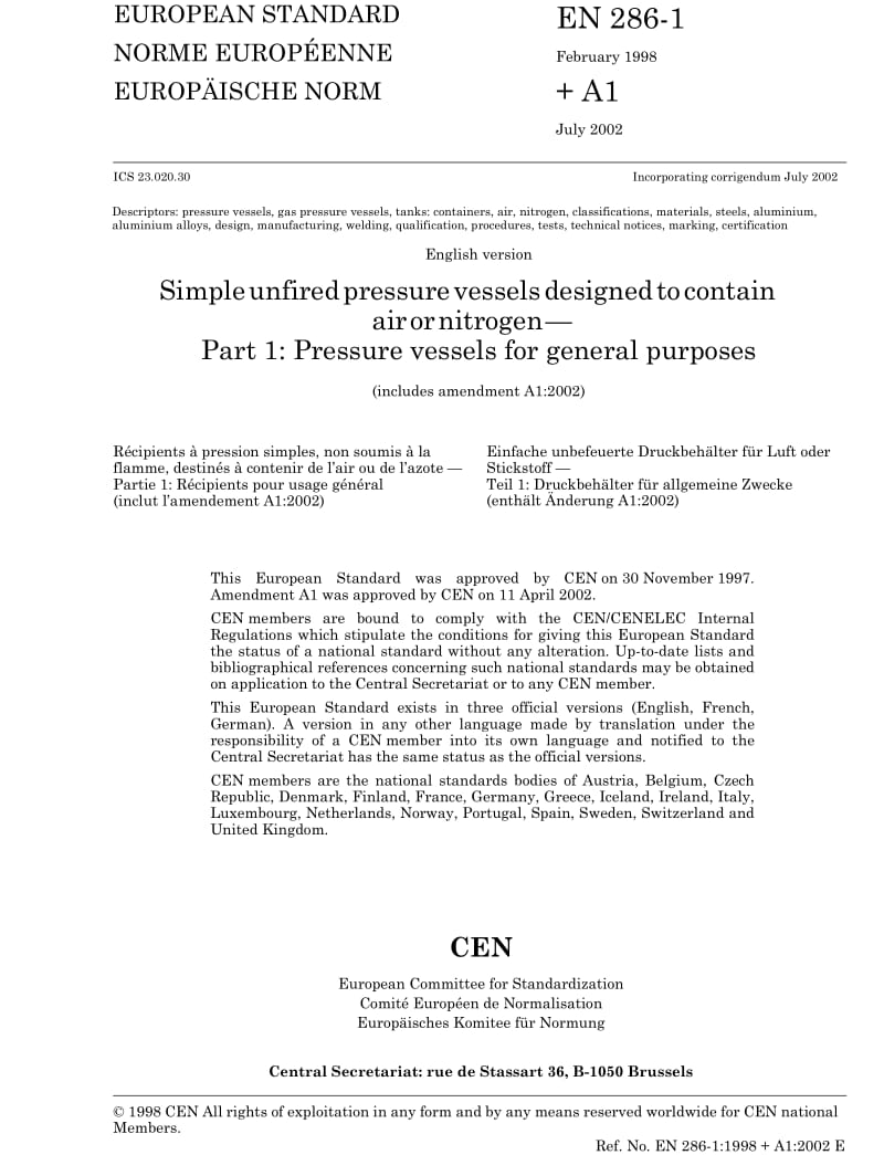 BS EN 286-1-1998 SIMPLE UNFIRED PRESSURE VESSELS DESIGNED TO CONTAIN AIR OR NITROGEN — PART 1 PRESSURE VESSELS FOR GENERAL PURPOSES.pdf_第3页