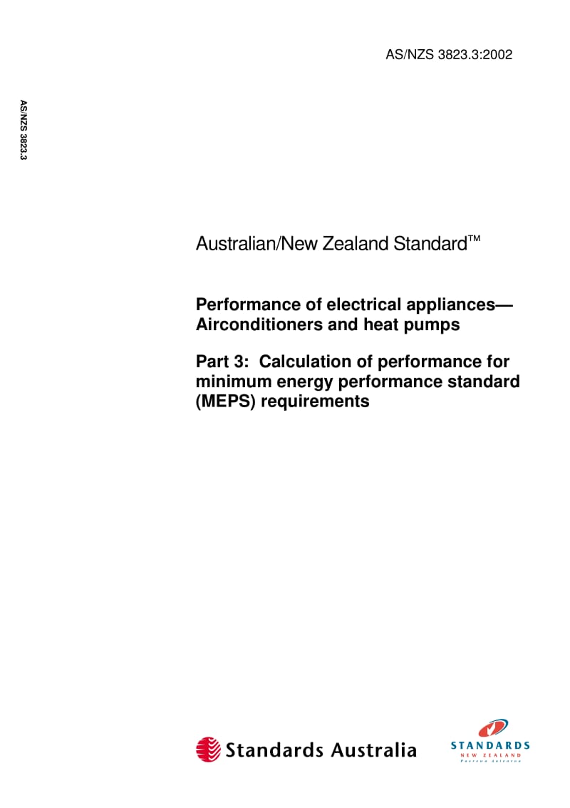 AS 3823-3-2002 Performance of electrical appliances— Airconditioners and heat pumps Part 3 Calculation of performance for minimum energy performance standard (MEPS) requirements.pdf_第1页