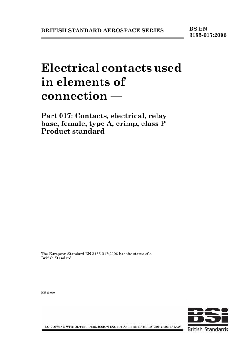 BS EN 3155-017-2006 航空航天系列.用于连接元件的电触点.P级、压接、A型、继电器基插座电触点.产品标准.pdf_第1页