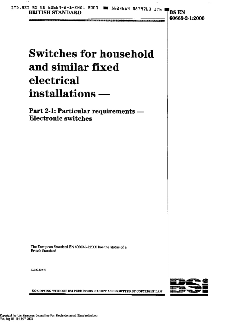 BS EN 60669-2-1-2000 Switches for household and similar fixed electrical installations. Particular requirements. Electronic switches.pdf_第1页