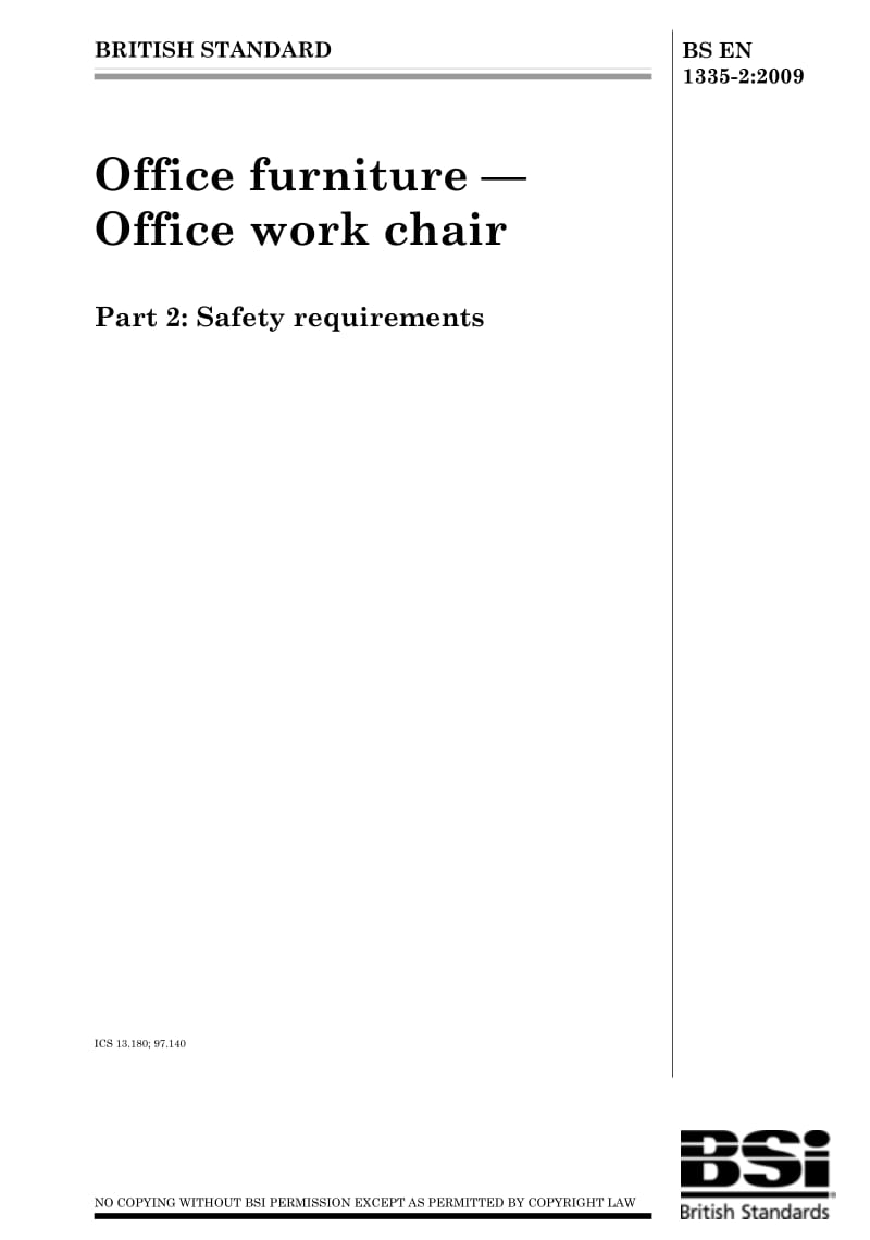 BS EN 1335-2-2009 Office furniture-Office work chair Part2 Safety requirements.pdf_第1页