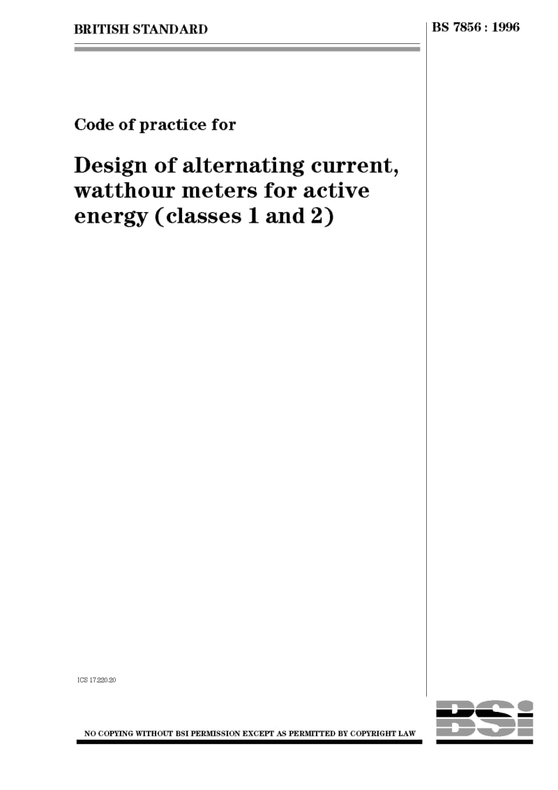 BS 7856-1996 design of alternating current, watthour meters for active energy (classes 1 and 2).pdf_第1页