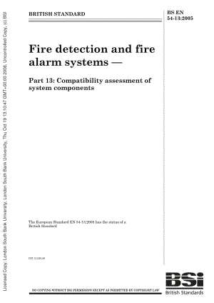 BS EN 54-13-2005 Fire detection and fire alarm systems — Part 13 Compatibility assessment of system components.pdf