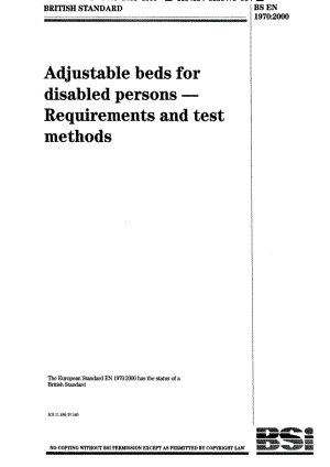 BS EN 1970-2000 Adjustable beds for disabled persons -Requirements and test methods.pdf