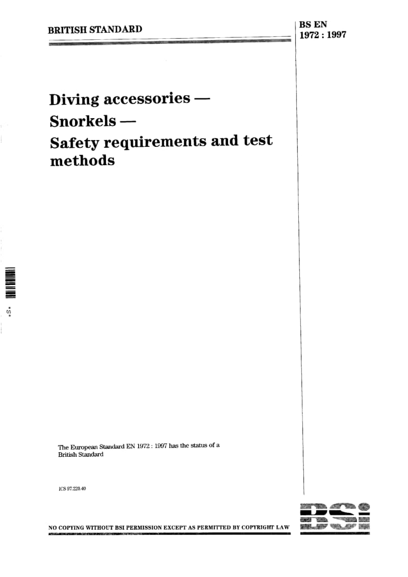 BS EN 1972-1997 Diving accessories. Snorkels. Safety requirements and test methods.pdf_第1页