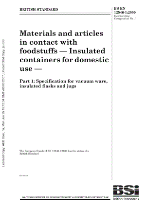 BS EN 12546-1-2000 Materials and articles in contact with foodstuffs — Insulated containers for domestic use — Part 1 Specification for vacuum ware, insulated flasks and jugs.pdf