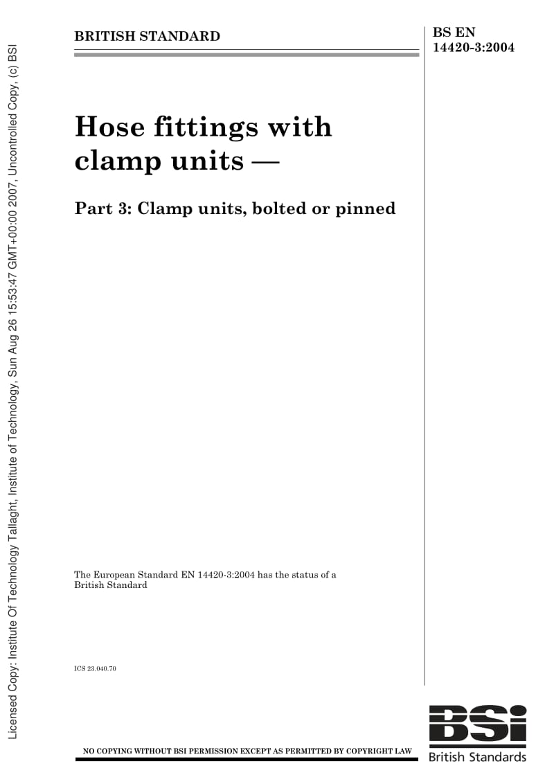 BS EN 14420-3-2004 Hose fittings with clamp units. Clamp units, bolted or pinned.pdf_第1页