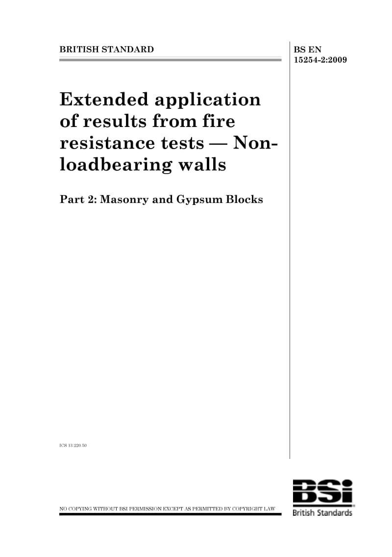 BS EN 15254-2-2009 耐火测试结果的扩展应用.非承重墙.砌体和石膏砌块.pdf_第1页