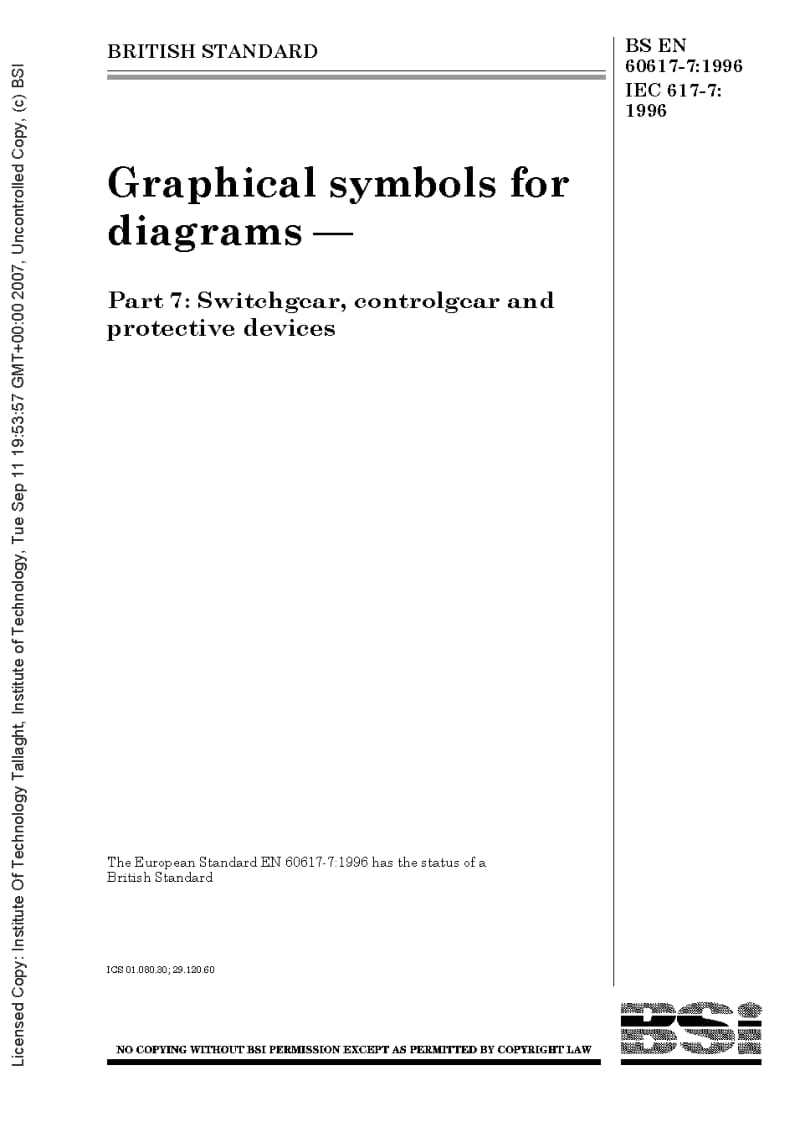 BS EN 60617-7-1996 Graphical symbols for diagrams — Part 7 Switchgear, controlgear and protective devices.pdf_第1页