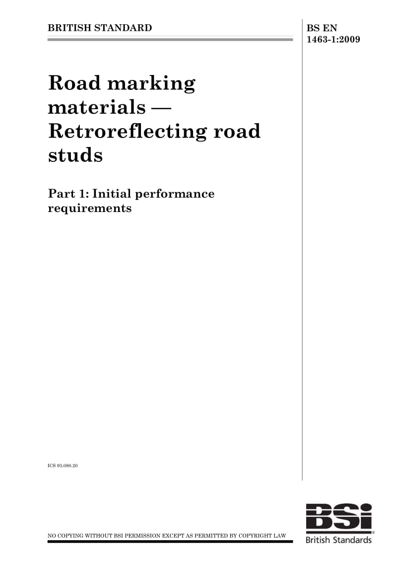 BS EN 1463-1-2009 Road marking materials — Retroreflecting road studs Part 1 Initial performance requirements.pdf_第1页