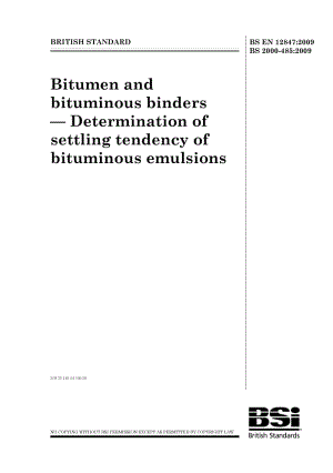 BS EN 12847-2009 沥青和沥青胶粘剂.测定沥青乳液的沉降倾向.pdf
