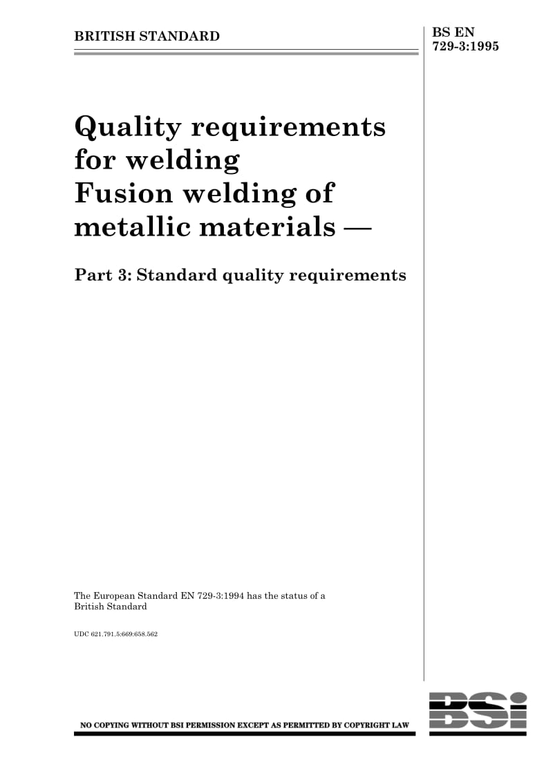 BS EN 729-3-1995 Quality requirements for welding Fusion welding of metallic materials — Part 3 Standard quality requirements.pdf_第1页