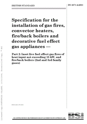 BS 5871-2-2001 燃气炉、对流式加热器、回火锅炉和装饰性燃料气体器具的安装和维修规范.输入热量不超过15kW的插入式燃料气体炉和回火锅炉(2类和3类家用燃气).pdf