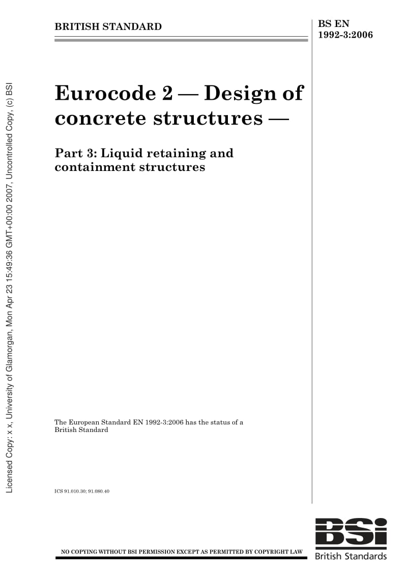 BS EN 1992-3-2006 Eurocode 2 — design of concrete structures —Part 3 Liquid retaining and containment structures.pdf_第1页